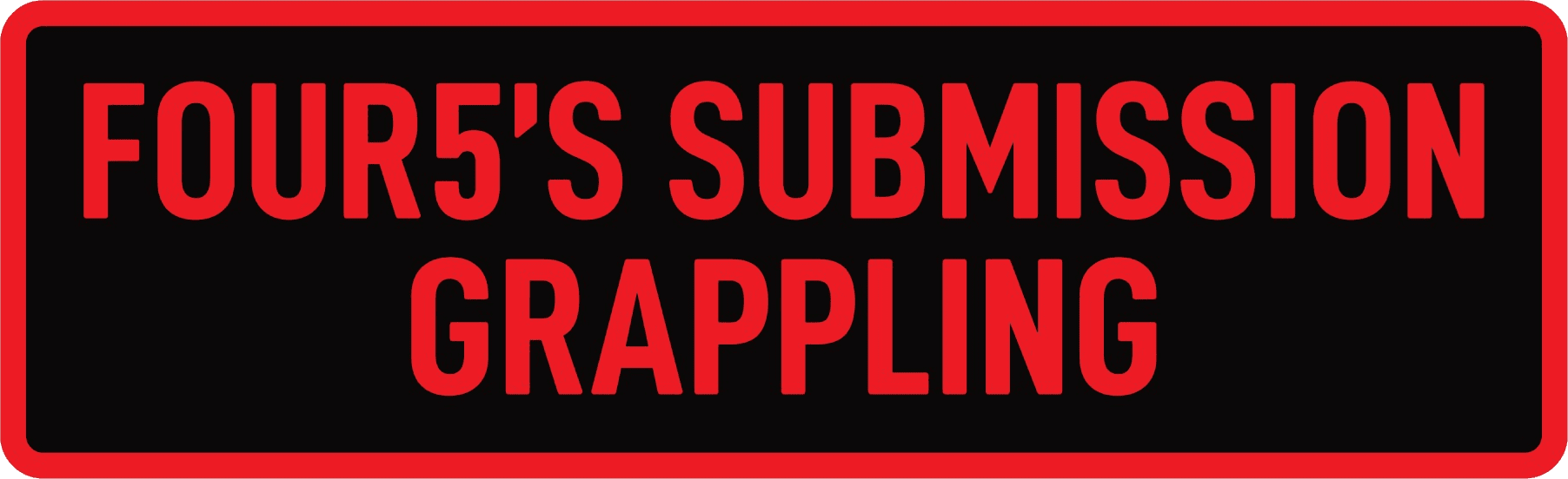 A red and black sign that says it's summer grappling.